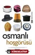 Osmanlı Hoşgörüsü