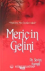 Meriç'in Gelini