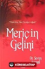 Meriç'in Gelini