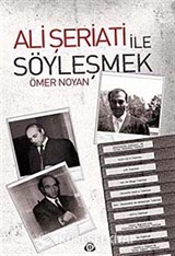 Ali Şeriati ile Söyleşmek