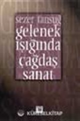 Gelenek Işığında Çağdaş Sanat