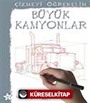 Büyük Kamyonlar / Çizmeyi Öğrenelim