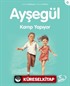 Ayşegül / Kamp Yapıyor