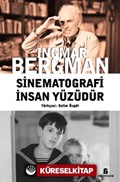 Sinematografi İnsan Yüzüdür