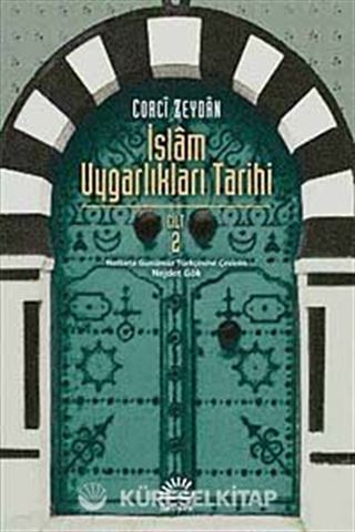 İslam Uygarlıkları Tarihi 2.Cilt