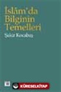 İslam'da Bilginin Temelleri