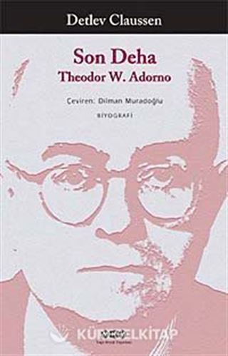 Son Deha Theodor W. Adorno