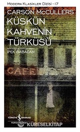Küskün Kahvenin Türküsü (Karton Kapak)