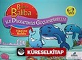 Balina Baliba Hazine Buldu / Balina Baliba ile Dikkatimizi Güçlendirelim
