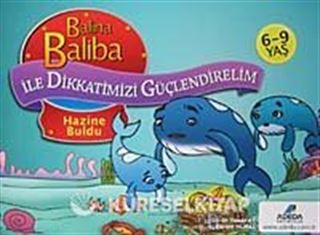 Balina Baliba Hazine Buldu / Balina Baliba ile Dikkatimizi Güçlendirelim