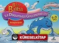Balina Baliba Araştırıyor / Balina Baliba ile Dikkatimizi Güçlendirelim