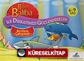 Balina Baliba Birlikte Çalışmak / Balina Baliba ile Dikkatimizi Güçlendirelim