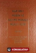 Kur'an-ı Mübin ve Kelime Manalı Meali Alisi 2. Cilt