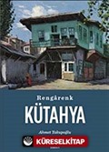 Rengarenk Kütahya