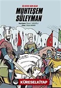 Üç Kıtaya Nam Salan Muhteşem Süleyman ( Çizgi Roman)