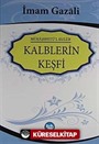 Kalblerin Keşfi (Büyük Boy-Ciltli-Şamuha Kağıt)