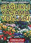 Sağlıklı Yaşama Yolları