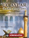 Üç Aylar İbadet Programı