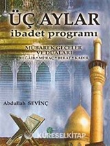 Üç Aylar İbadet Programı