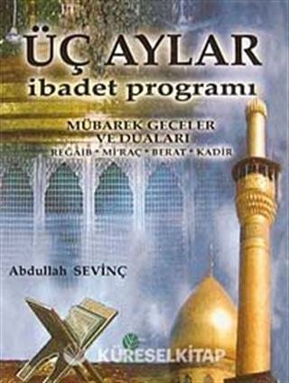 Üç Aylar İbadet Programı