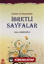 Tarihten ve Hayatımdan İbretli Sayfalar