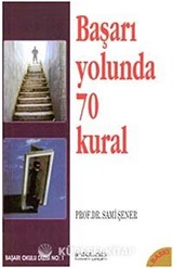 Başarı Yolunda 70 Kural