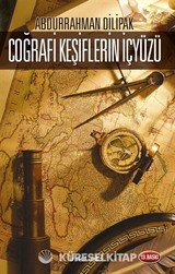 Coğrafi Keşiflerin İçyüzü
