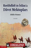 Rasulullah'ın İslam'a Davet Mektupları