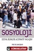 Sosyoloji-Sosyal Bilimlere Alternatif Bir Yaklaşım