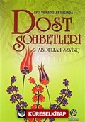 Ayet ve Hadis Işığında Dost Sohbetleri