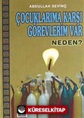 Çocuklarıma Karşı Görevlerim Var Neden?