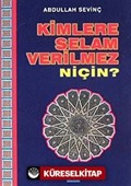 Kimlere Selam Verilmez Niçin? CEP BOY