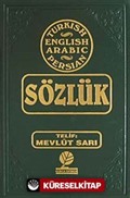 Türkçe - İngilizce - Arapça - Farsça Sözlük