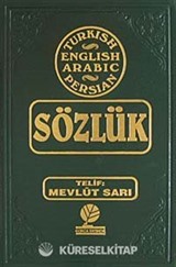 Türkçe - İngilizce - Arapça - Farsça Sözlük