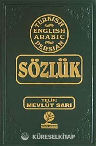 Türkçe - İngilizce - Arapça - Farsça Sözlük