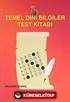 Temel Dini Bilgiler Test Kitabı