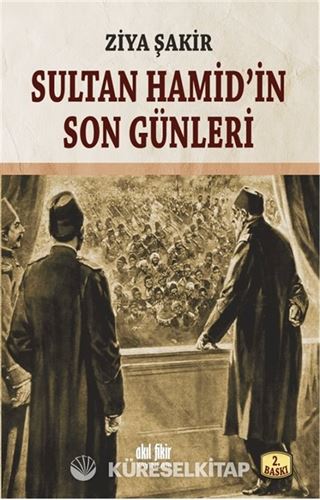 Sultan Hamid'in Son Günleri