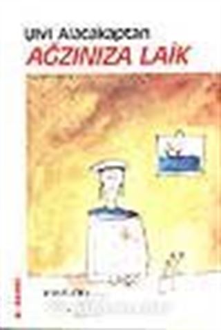Ağzınıza Laik
