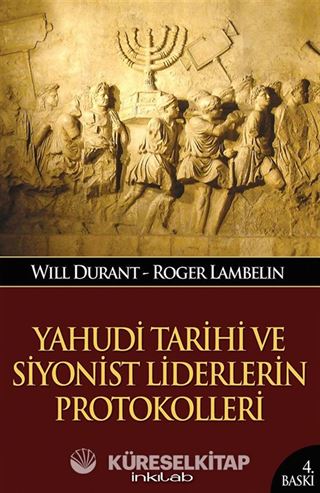 Yahudi Tarihi ve Siyonist Liderlerin Protokolleri