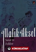 Malik Aksel - Sanat ve Folklor