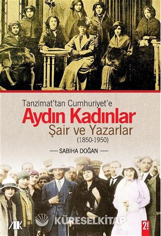 Tanzimat'tan Cumhuriyet'e Aydın Kadınlar