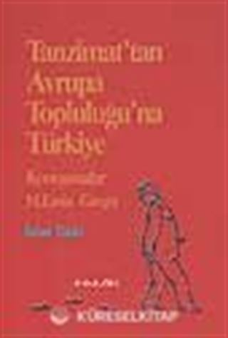 Tanzimat'tan Avrupa Topluluğu'na Türkiye