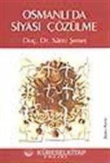 Osmanlı'da Siyasi Çözülme