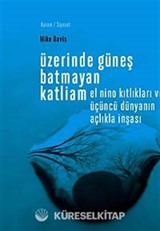 Üzerinde Güneş Batmayan Katliam