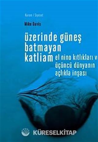 Üzerinde Güneş Batmayan Katliam