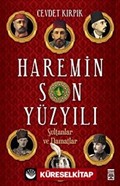 Haremin Son Yüzyılı