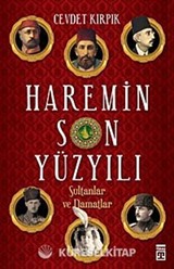 Haremin Son Yüzyılı