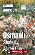 Osmanlı'da Strateji ve Askeri Güç