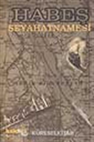 Habeş Seyahatnamesi 1904