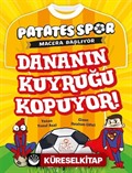 Dananın Kuyruğu Kopuyor / Patatesspor 3